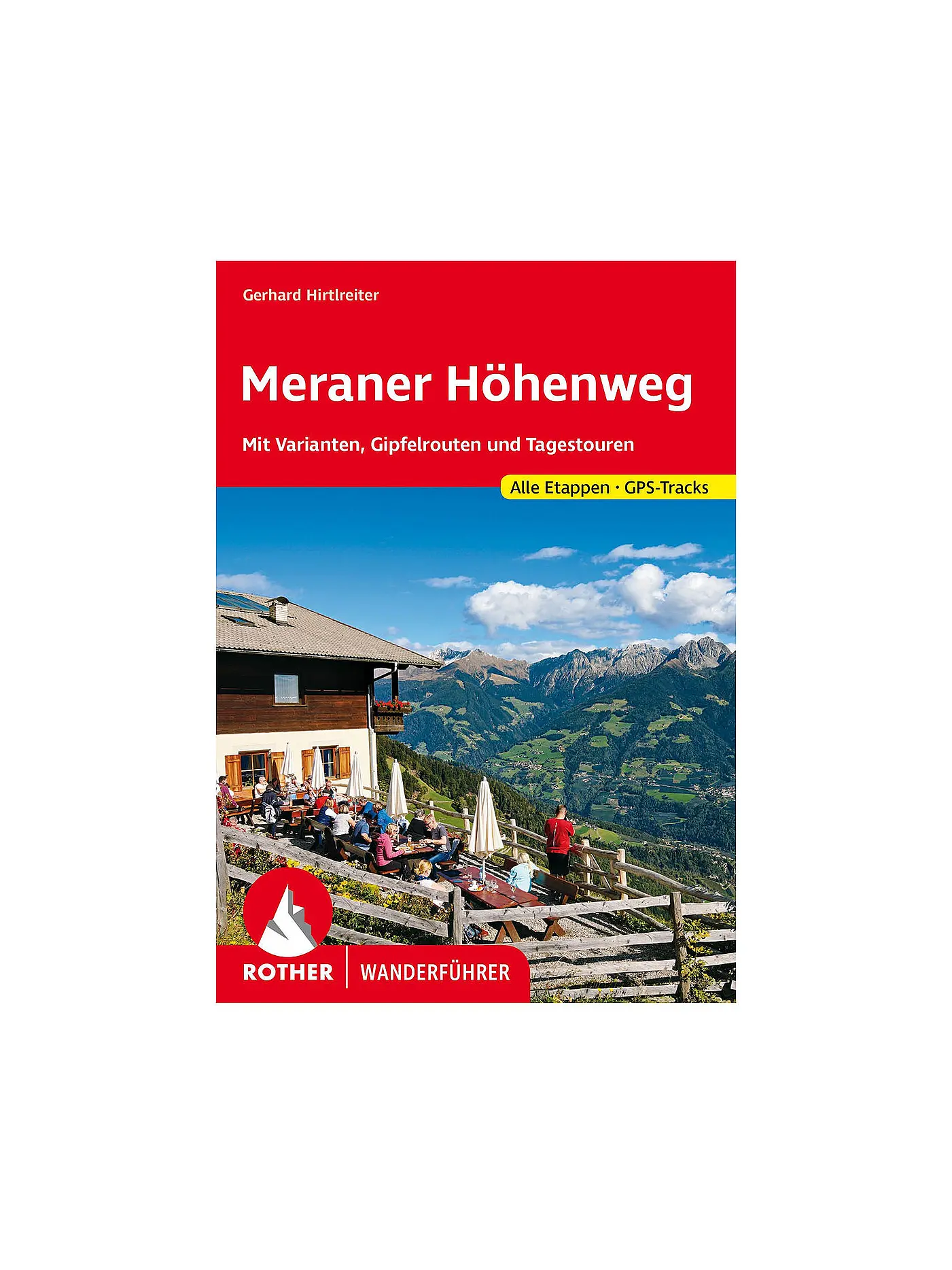 ROTHER | Wanderführer Meraner Höhenweg | 